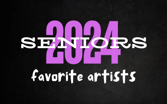 2024 Seniors Favorite Artists